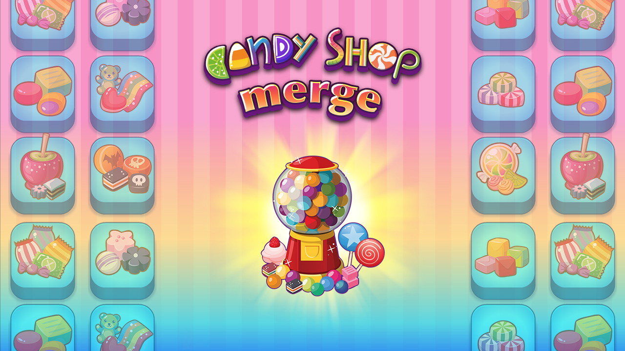 Candy Shop Merge